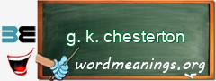 WordMeaning blackboard for g. k. chesterton